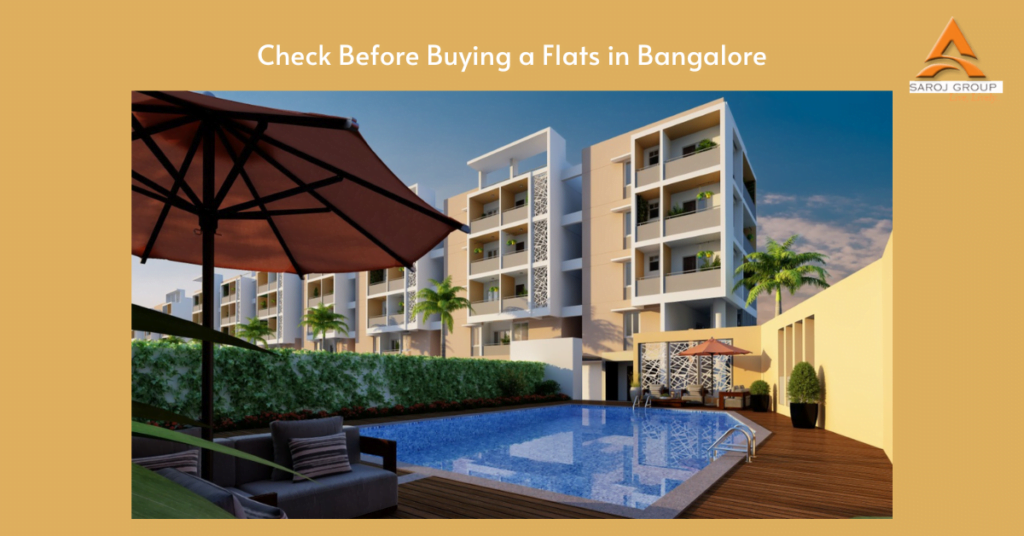 Check Before Buying a Flats in Bangalore